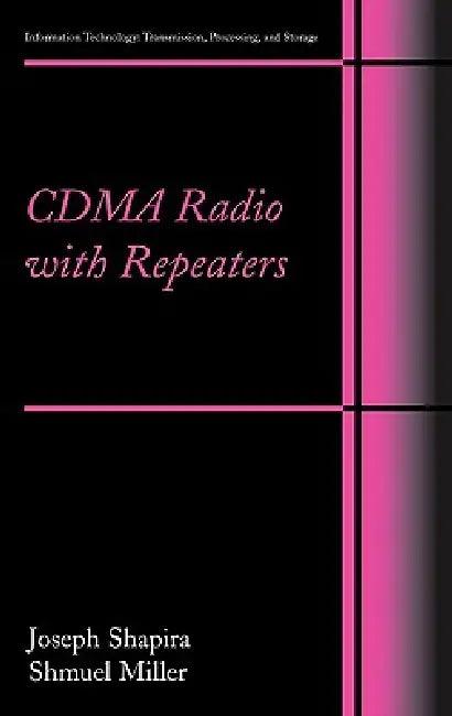 CDMA Radio with Repeaters (English, Joseph Shapira | Samuel Miller)