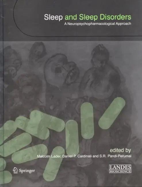 Sleep and Sleep Disorders (English, Malcolm Lader | Daniel P. Cardinali | S. R. Pandi-Perumal)