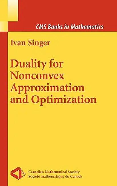 Duality for Nonconvex Approximation and Optimization (English, Ivan Singer)