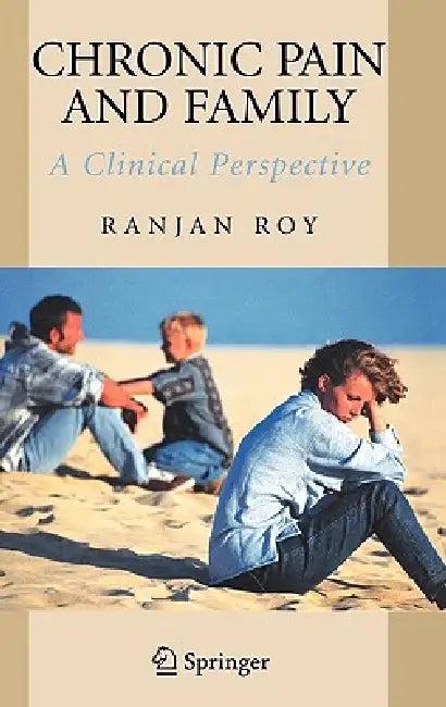 Chronic Pain and Family (English, Ranjan Roy)