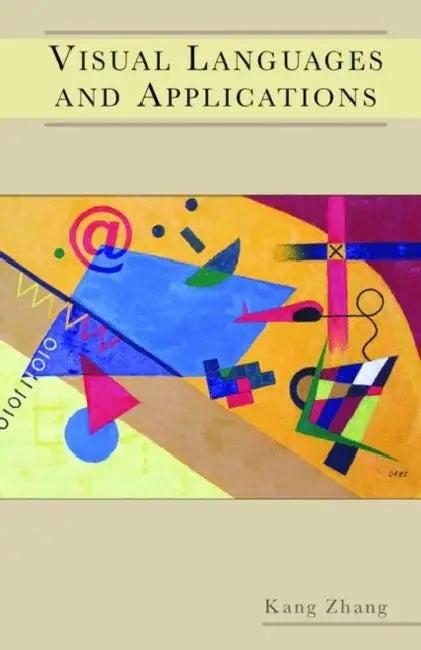 Visual Languages and Applications (English, Kang Zhang)