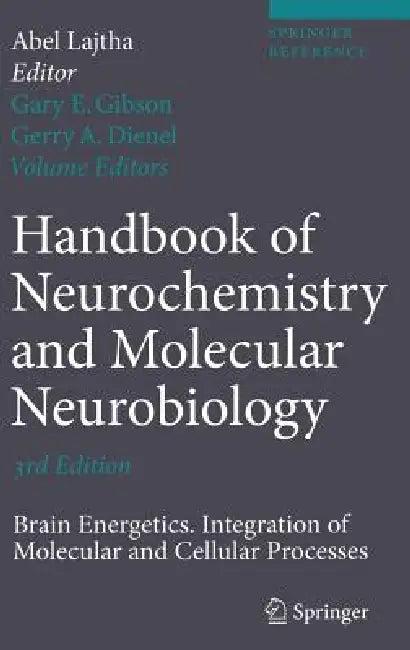 Brain Energetics. Integration of Molecular and Cellular Processes (English, Gary E. Gibson | Abel Lajtha | Gerry A. Dienel)