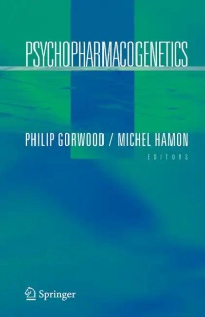 Psychopharmacogenetics (English, Philip Gorwood | Michel D. Hamon)