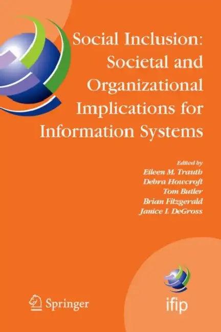Social Inclusion (English, Eileen Trauth | Debra Howcroft | Tom Butler)