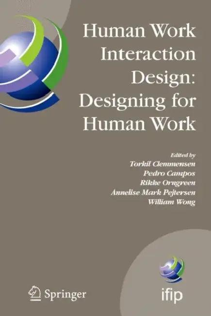 Human Work Interaction Design (English, Torkil Clemmensen | Pedro Campos | Rikke Orngreen)