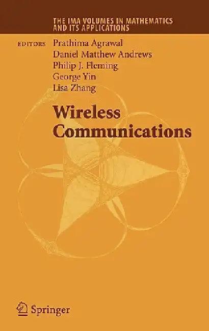 Wireless Communications (English, Prathima Agrawal | Matthew D. Andrews | Philip J. Fleming)