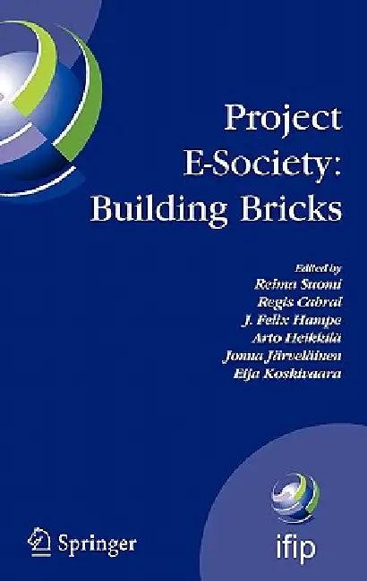 Project E-Society (English, Reima Suomi | Regis Cabral | J. Felix Hampe)