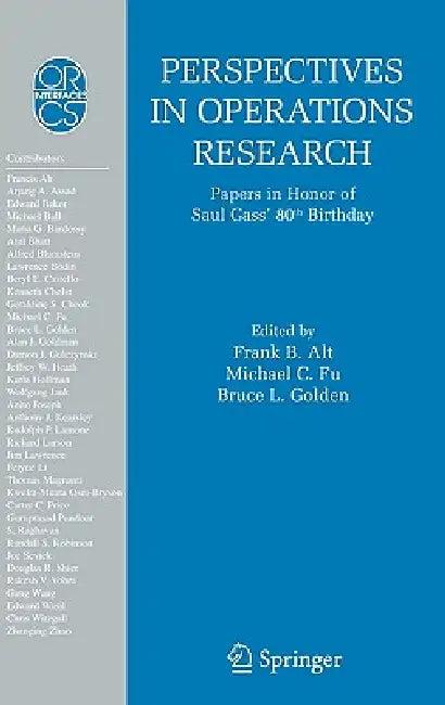 Perspectives in Operations Research (English, Frank B. Alt | Michael C. Fu | Bruce L. Golden)
