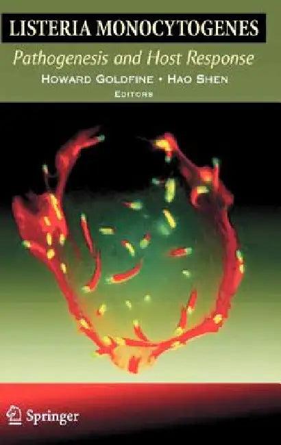 Listeria Monocytogenes (English, Howard Goldfine | Hao Shen)