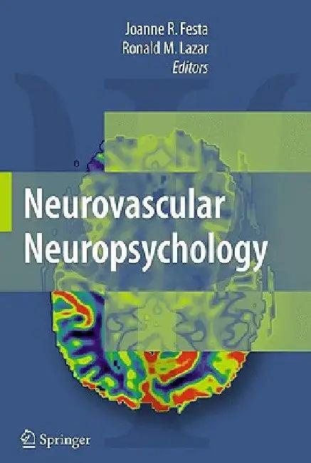 Neurovascular Neuropsychology (English, Joanne Festa | J. P. Mohr | Ronald Lazar)