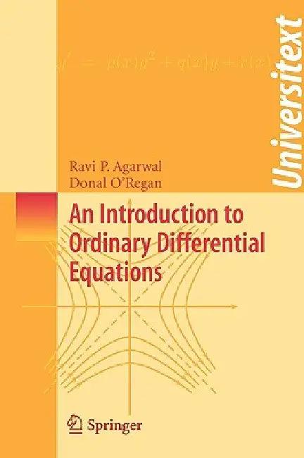 An Introduction to Ordinary Differential Equations (English, Ravi P. Agarwal | Donal O'Regan)
