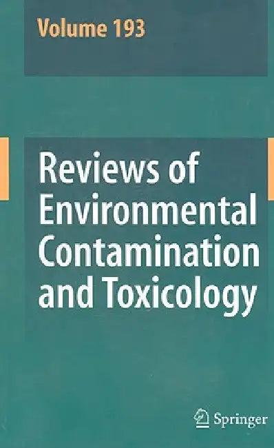 Reviews of Environmental Contamination and Toxicology 193 (English, George Ware)