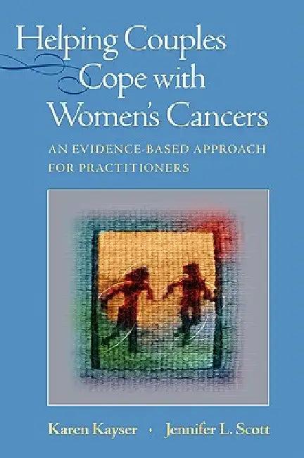 Helping Couples Cope with Women's Cancers (English, Karen Kayser | Jennifer L. Scott)