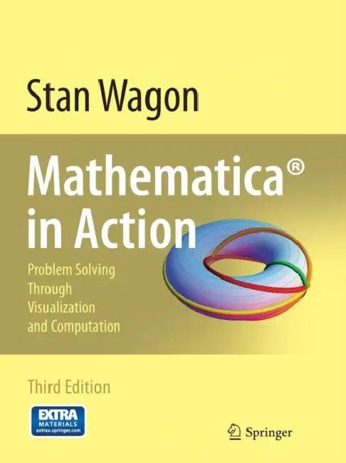 Mathematica in Action (English, Stan Wagon)