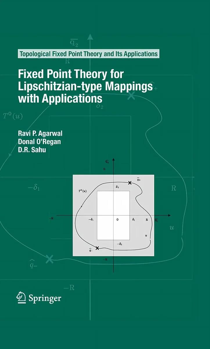 Fixed Point Theory for Lipschitzian-Type Mappings with Applications (English, Ravi P. Agarwal | Donal O'Regan | D. R. Sahu)