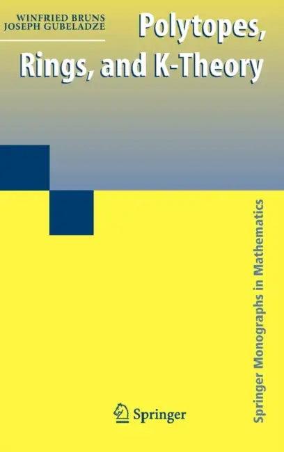 Polytopes, Rings, and K-Theory (English, Winfried Bruns | Joseph Gubeladze)