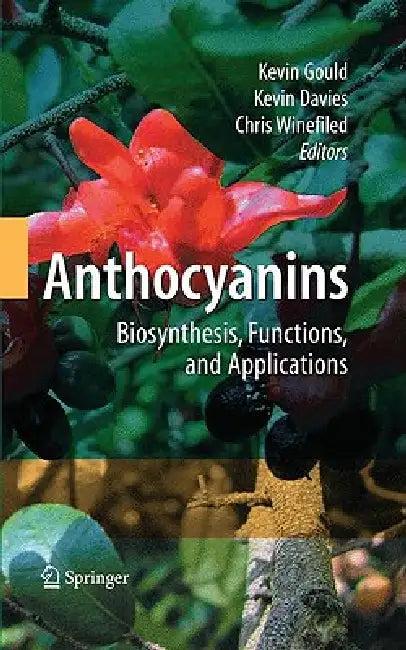 Anthocyanins (English, Kevin Gould | Kevin M. Davies | Chris Winefield)