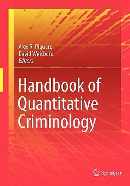 Handbook of Quantitative Criminology (English, Alex R. Piquero | David Weisburd)
