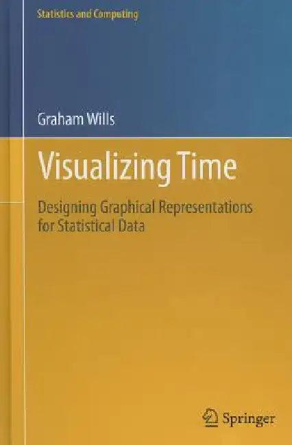 Visualizing Time (English, Graham Wills)