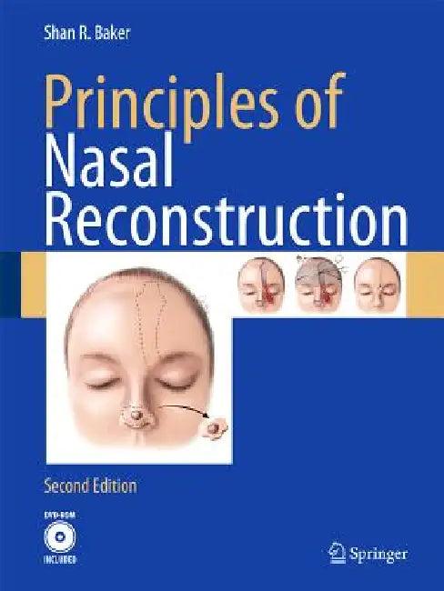 Principles of Nasal Reconstruction (English, Shan R. Baker)
