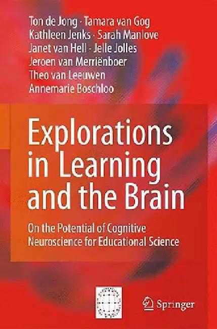 Explorations in Learning and the Brain (English, Ton De De Jong | Tamara Van Gog | Kathleen Jenks)