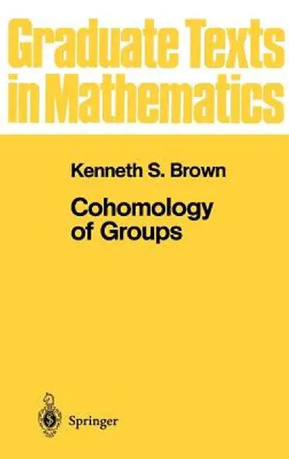 Cohomology of Groups (English, Kenneth S. Brown)