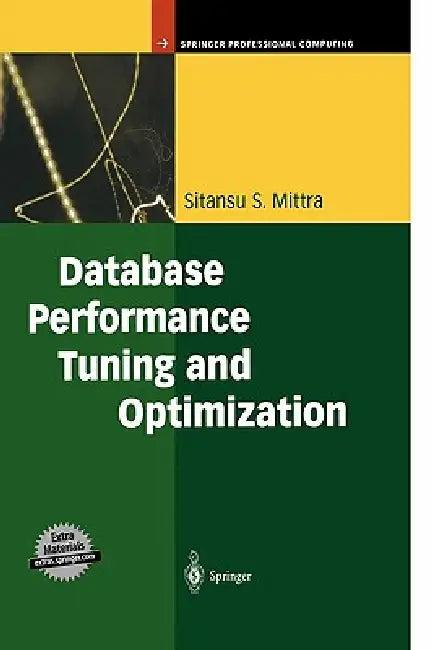 Database Performance Tuning and Optimization (English, Sitansu S. Mittra)