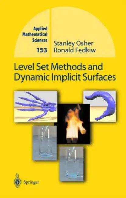 Level Set Methods and Dynamic Implicit Surfaces (English, Stanley Osher | Ronald Fedkiw)