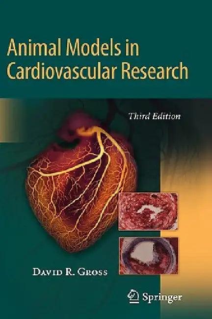 Animal Models in Cardiovascular Research (English, David Gross)