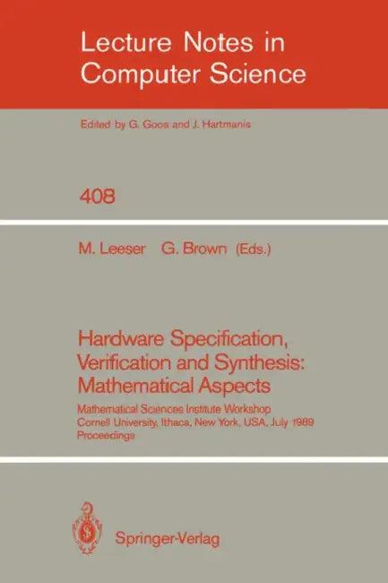 Hardware Specification, Verification and Synthesis (English, Miriam Leeser | Geoffrey Brown)