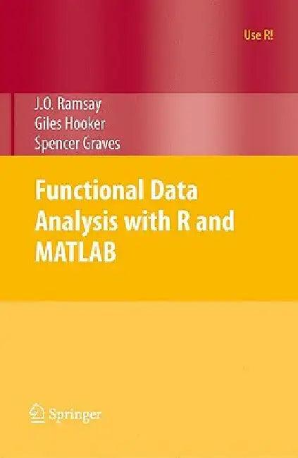 Functional Data Analysis with R and MATLAB (English, James Ramsay | Giles Hooker | Spencer Graves)