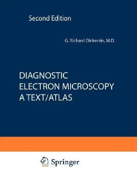 Diagnostic Electron Microscopy (English, Richard G. Dickersin)