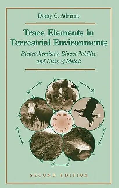Trace Elements in Terrestrial Environments (English, Domy C. Adriano)
