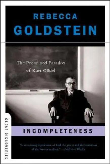 Incompleteness (English, Rebecca Goldstein)