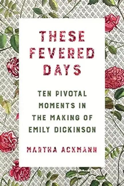 These Fevered Days (English, Martha Ackmann)