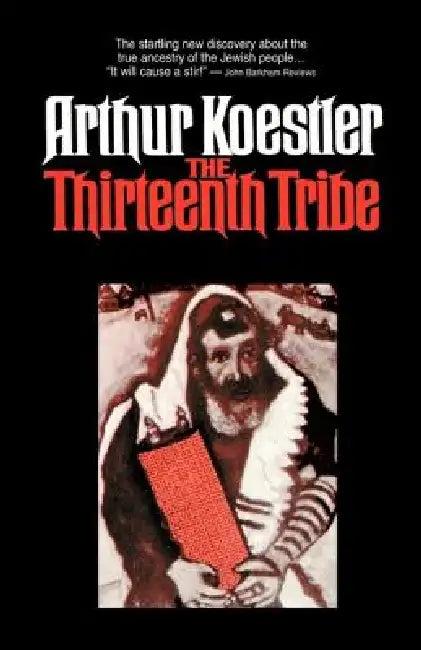 The Thirteenth Tribe (English, A. Koestler)
