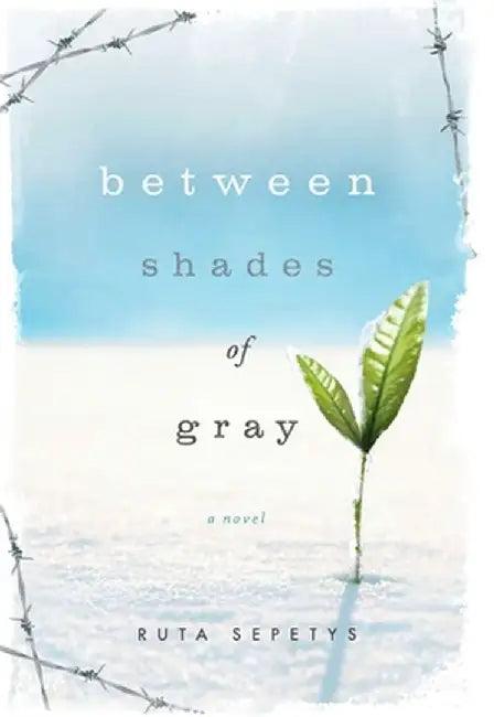 Between Shades of Gray (English, Ruta Sepetys)