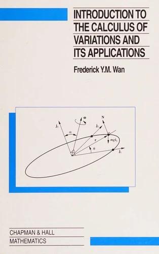 Introduction To The Calculus of Variations And Its Applications (English, Frederic Wan)
