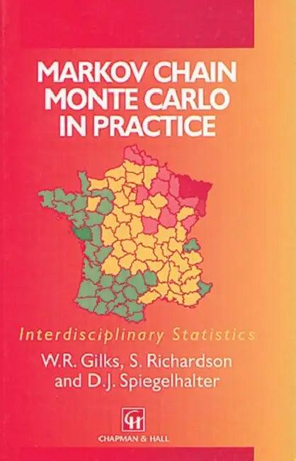 Markov Chain Monte Carlo in Practice (English, Gilks W.R. | D. J. Spiegelhalter | W. R. Gilks)