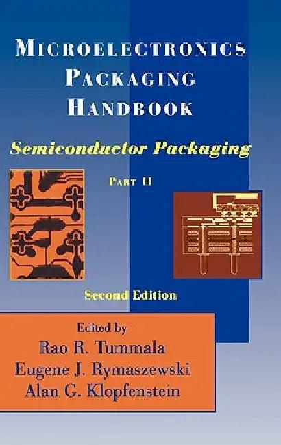 Microelectronics Packaging Handbook (English, R. R. Tummala | Eugene J. Rymaszewski | Alan G. Klopfenstein)
