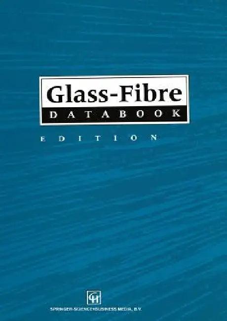 Glass-Fibre Databook (English, Trevor F. Starr)
