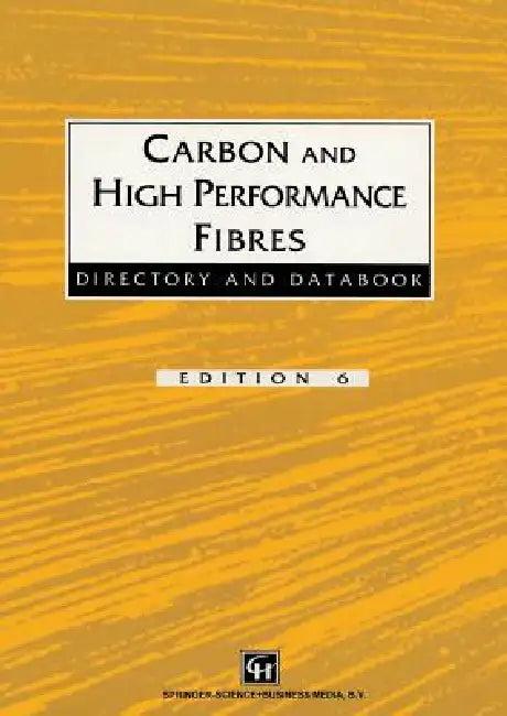 Carbon and High Performance Fibres Directory and Databook (English, Trevor Starr)