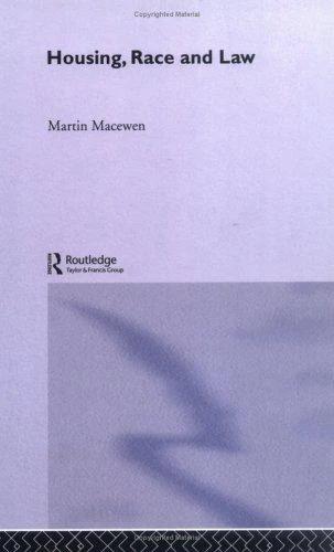 Housing, Race and Law (English, Martin Macewen)