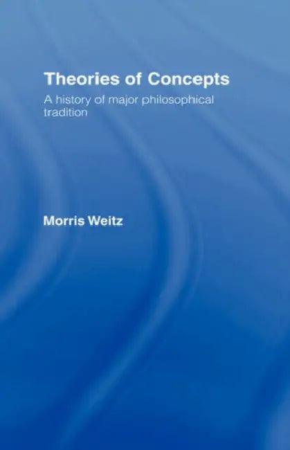 Theories of Concepts (English, Morris Weitz)