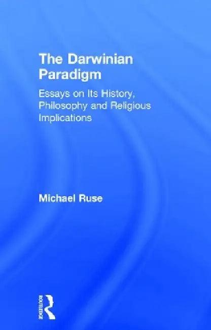 The Darwinian Paradigm (English, Michael Ruse)