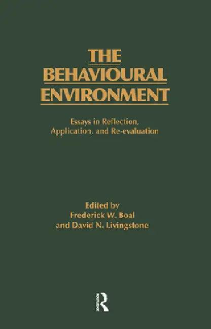 The Behavioural Environment (English, F. W. Boal | D. N. Livingstone)