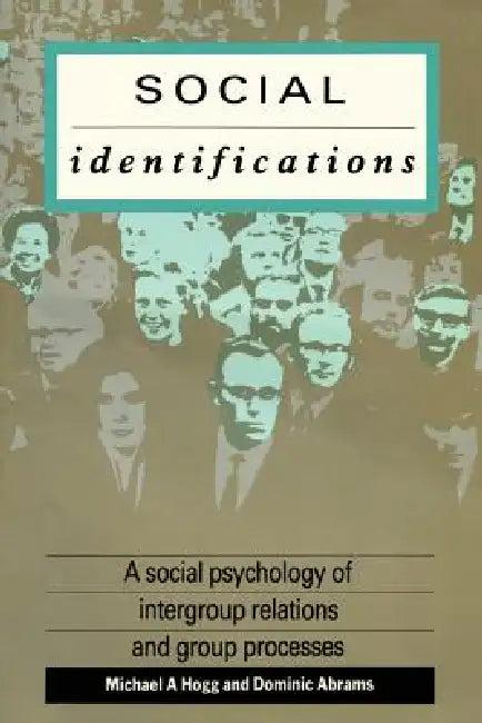 Social Identifications (English, Dominic Abrams | Michael A. Hogg)