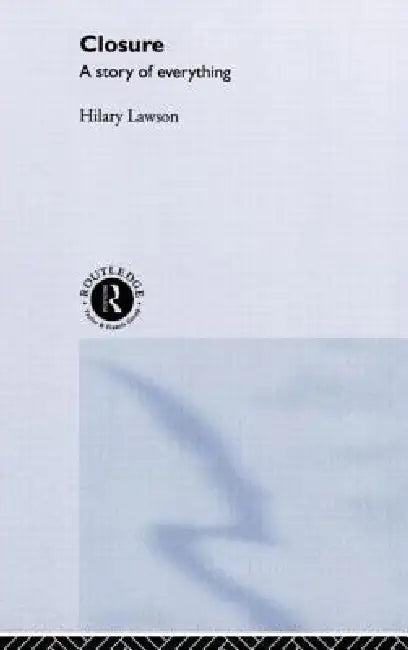 Closure (English, Hilary Lawson)