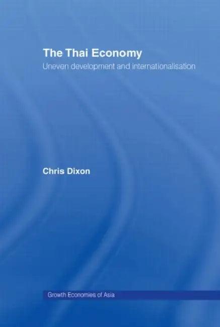 The Thai Economy (English, Dixon Chris)