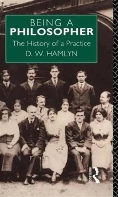 Being a Philosopher (English, David W. Hamlyn)